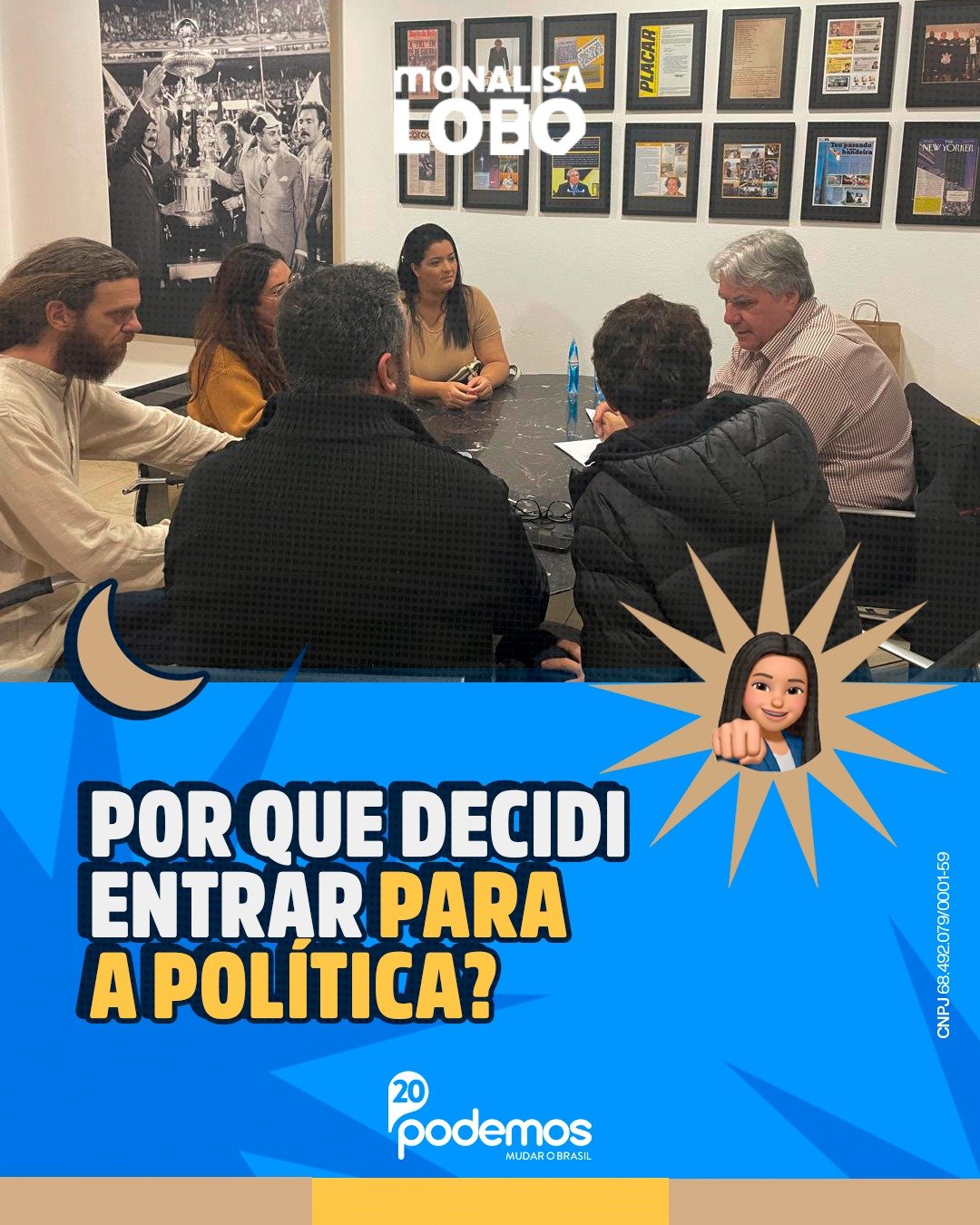 Monalisa em reunião e a pergunta: Por que decidi entrar para a política?